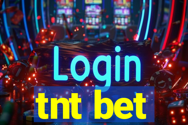 tnt bet